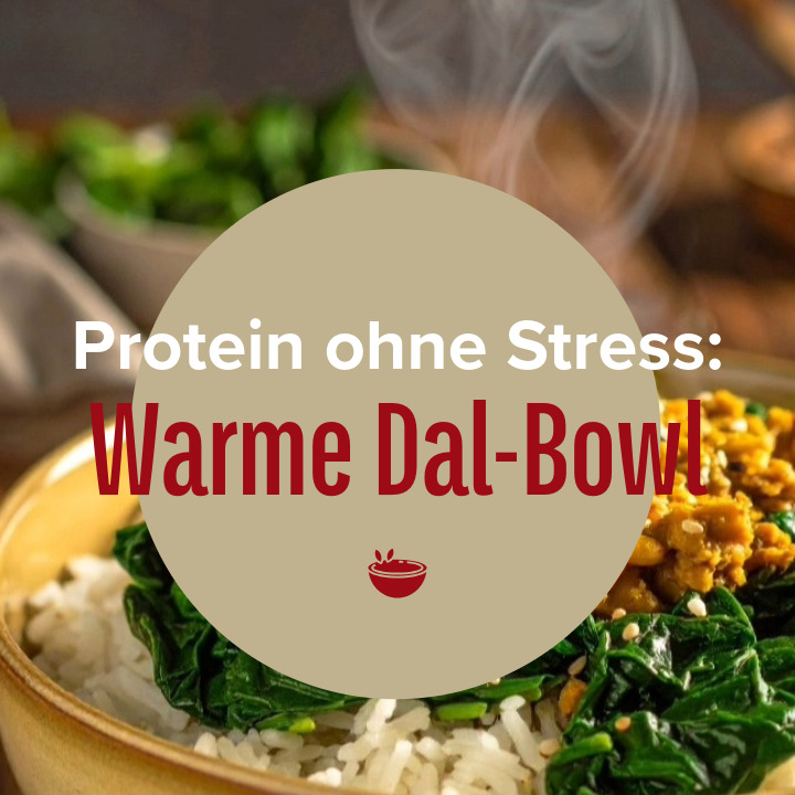 Rezept: Ayurveda Protein-Bowl mit gedämpftem Spinat und Reis