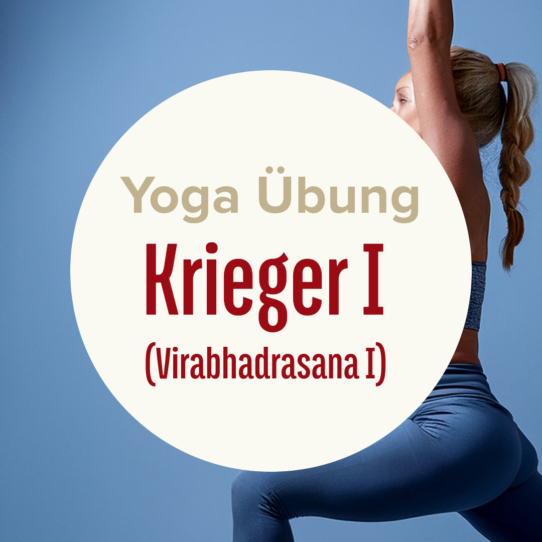 Yoga Übung: Krieger I (Virabhadrasana I)