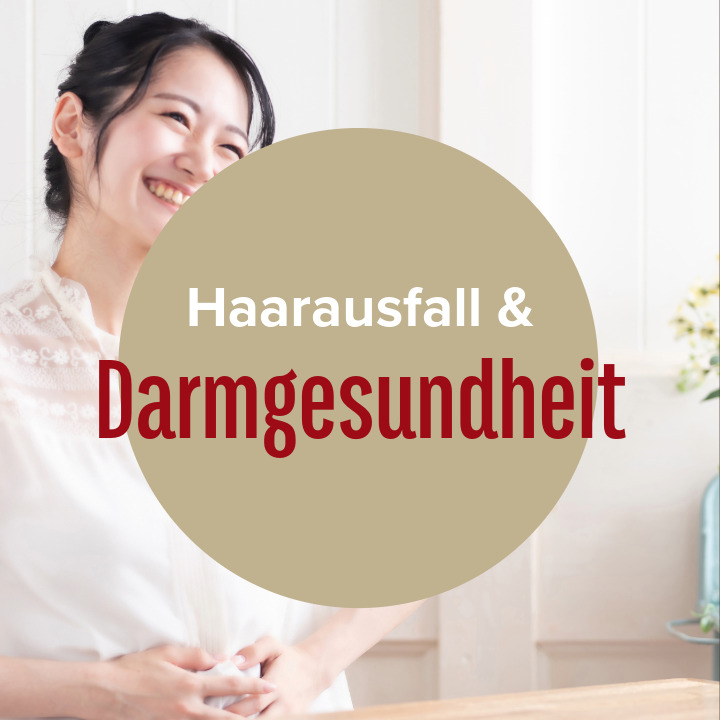 Darmgesundheit als Schlüssel bei Haarausfall